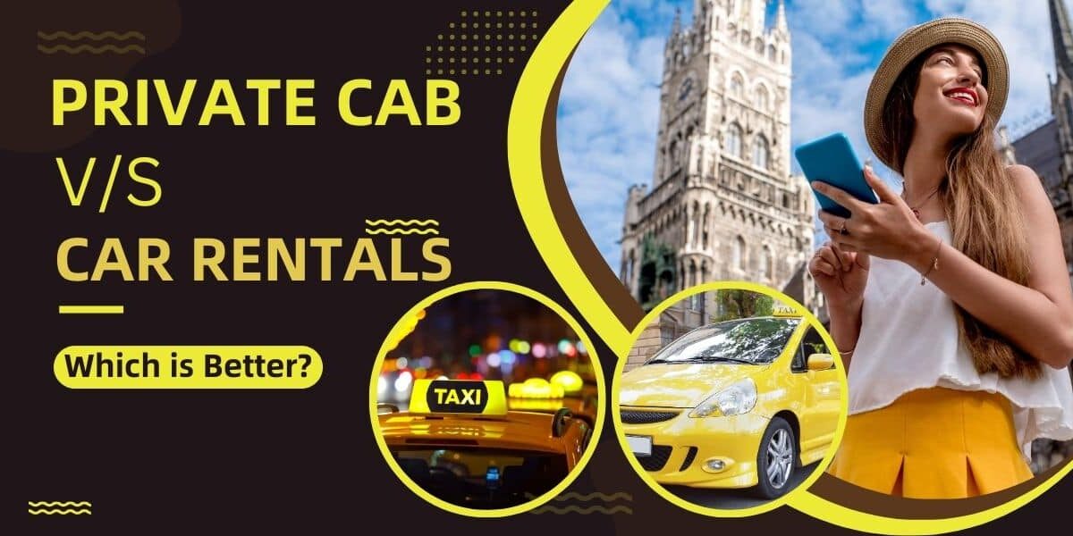 private cab vs car rentals